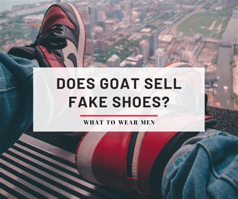 does goat sale fake shoes|is goat a trusted site.